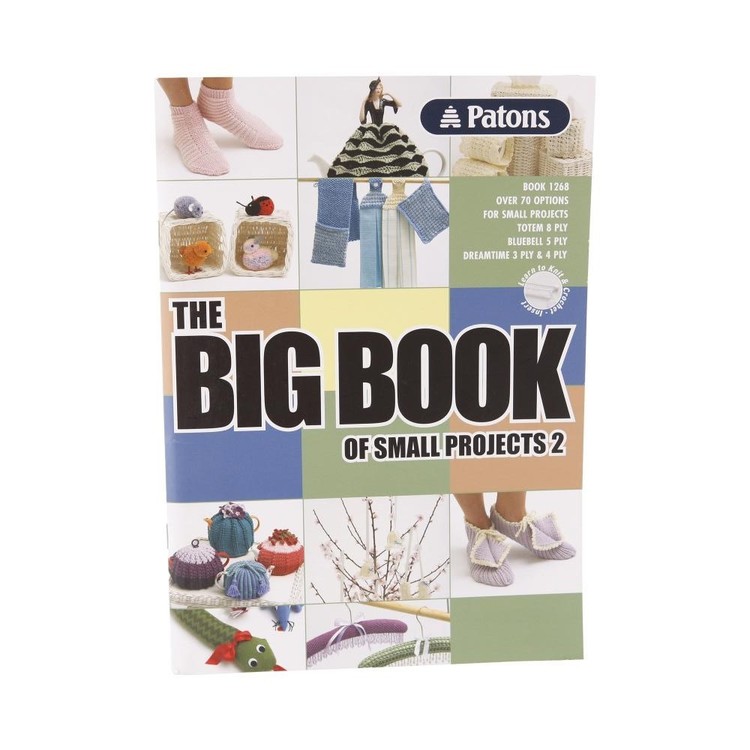 Patons The Big Book Of Small Projects White