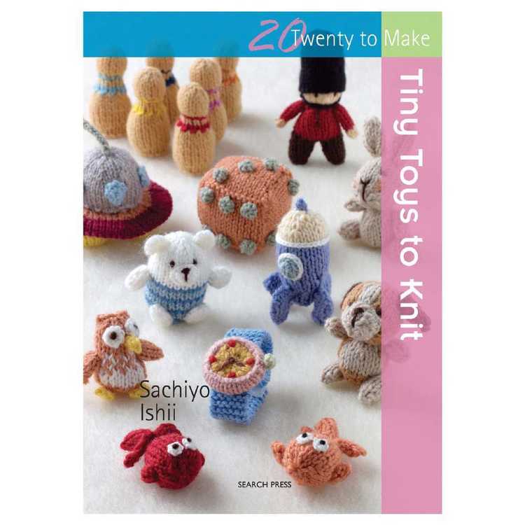 Twenty to Make: Tiny Toys to Knit Book
