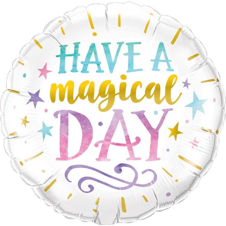 Qualatex Round Foil Have A Magical Day Balloon Multicoloured 45 cm