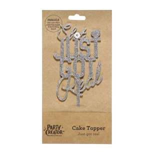 Party Creator Just Got Real Cake Topper Silver
