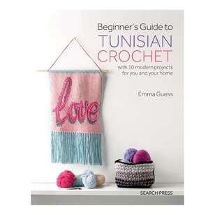 Search Press Beginner's Guide to Tunisian Crochet