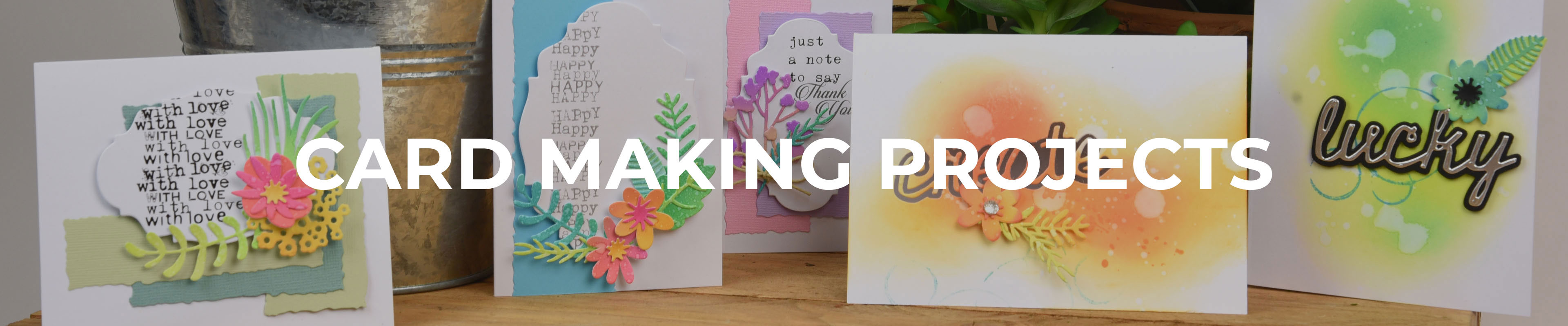 Card Making Projects