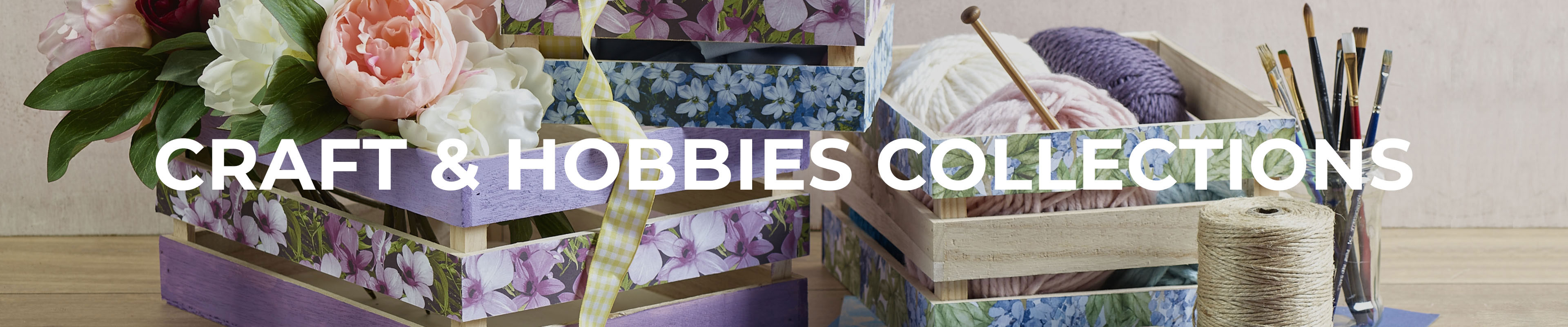 Shop Our Craft & Hobbies Collections
