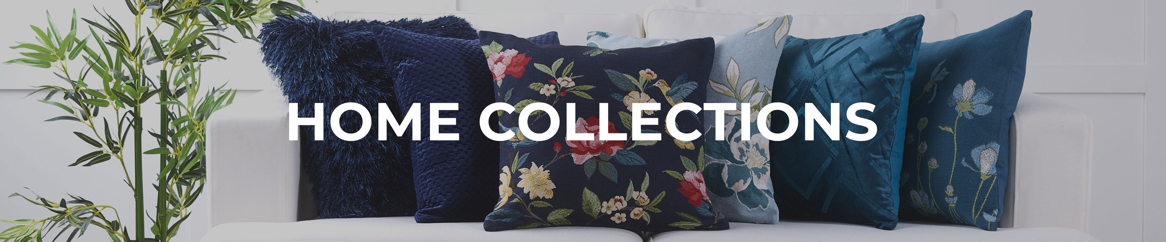 Shop Our Home Collections