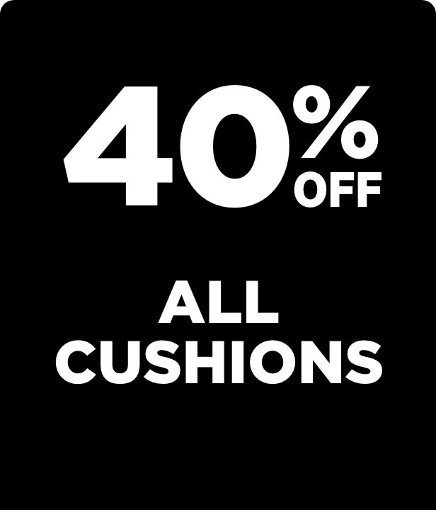 40% Off All Cushions