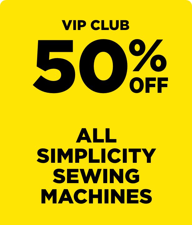 VIP CLUB 50% Off All Simplicity Sewing Machines