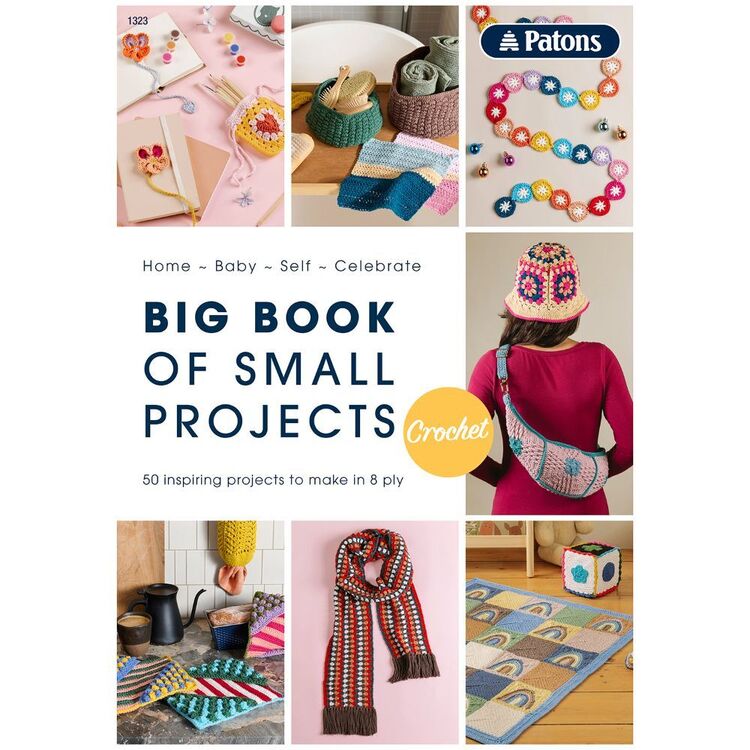 Patons Big Book of Small Projects 8 Ply Pattern Book Multicoloured A4